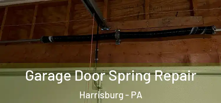  Garage Door Spring Repair Harrisburg - PA